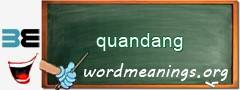 WordMeaning blackboard for quandang